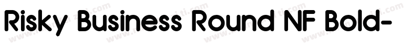 Risky Business Round NF Bold字体转换